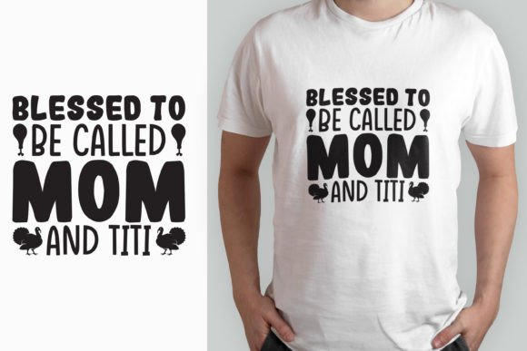 Blessed to Be Thanksgiving Graphics and T-Shirt Designs Review