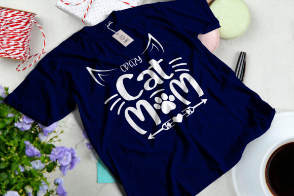 Crazy Cat Mom Mother s Day T-shirt Graphics and T-Shirt Designs