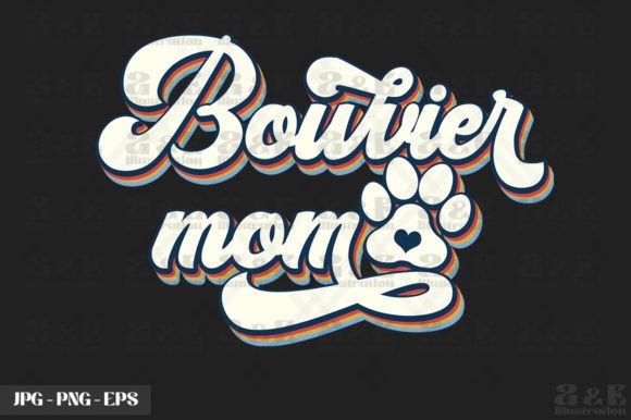 Cute Bouvier Mom Dog Owner Graphics and T-Shirt Designs