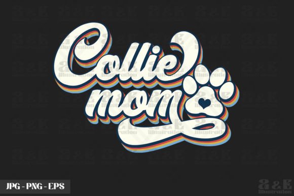 Cute Collie Mom Dog Owner Graphics and T-Shirt Designs Review