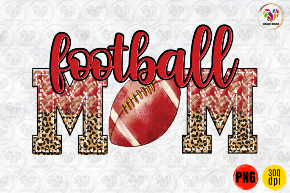 Football Mom Leopard Sublimation Graphics and Print Templates