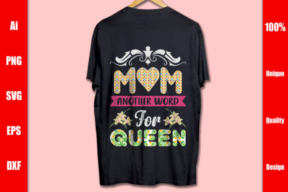 Mom Another Word for Queen T-shirt Graphics and Print Templates Review