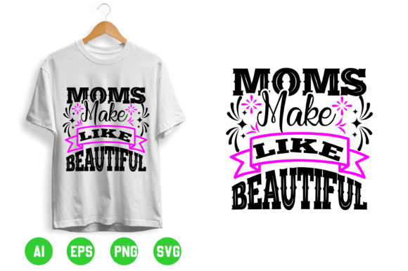 Mom T-shirt Design 115 Graphics Review