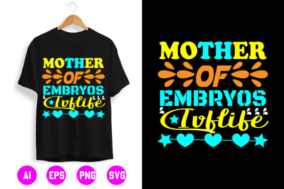 Mother T-shirt Design 16: A Designer’s Review of IVF Graphics