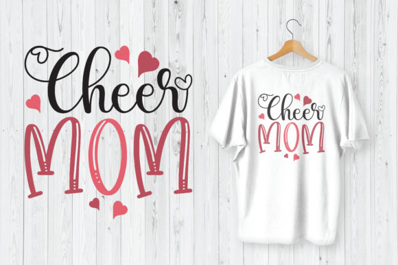 Mother’s Day T-Shirt Design Cheer Mom Graphics and T-Shirt Designs Review
