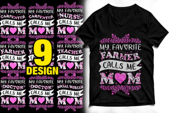 My Favorite Nurse Calls Me Mom, T Shirt Graphics and T-Shirt Designs