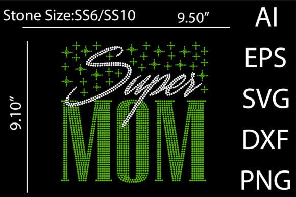 Super Mom Rhinestone Templates Design Graphics and T-Shirt Designs
