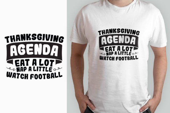 Thanksgiving Agenda SVG T-shirt Design Graphics
