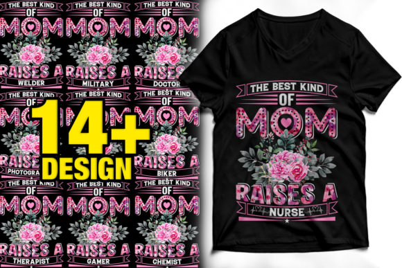 The Best Kind of Mom Raises a... T Shirt Graphics and T-Shirt Designs