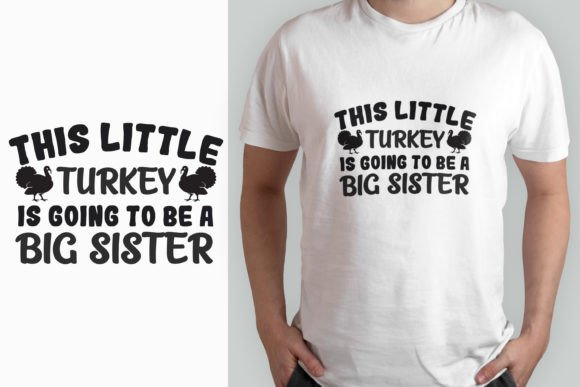 Turkey Thanksgiving SVG T-shirt Design Graphics and T-Shirt Designs